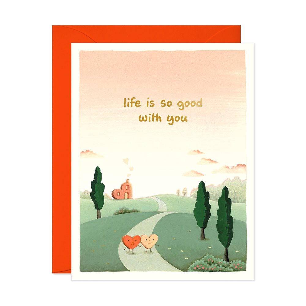 Life is so good with you Love and Valentine Greeting card by JooJoo Paper